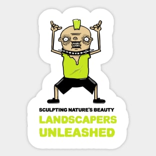 Sculpting Nature's Beauty: Landscapers Unleashed Sticker